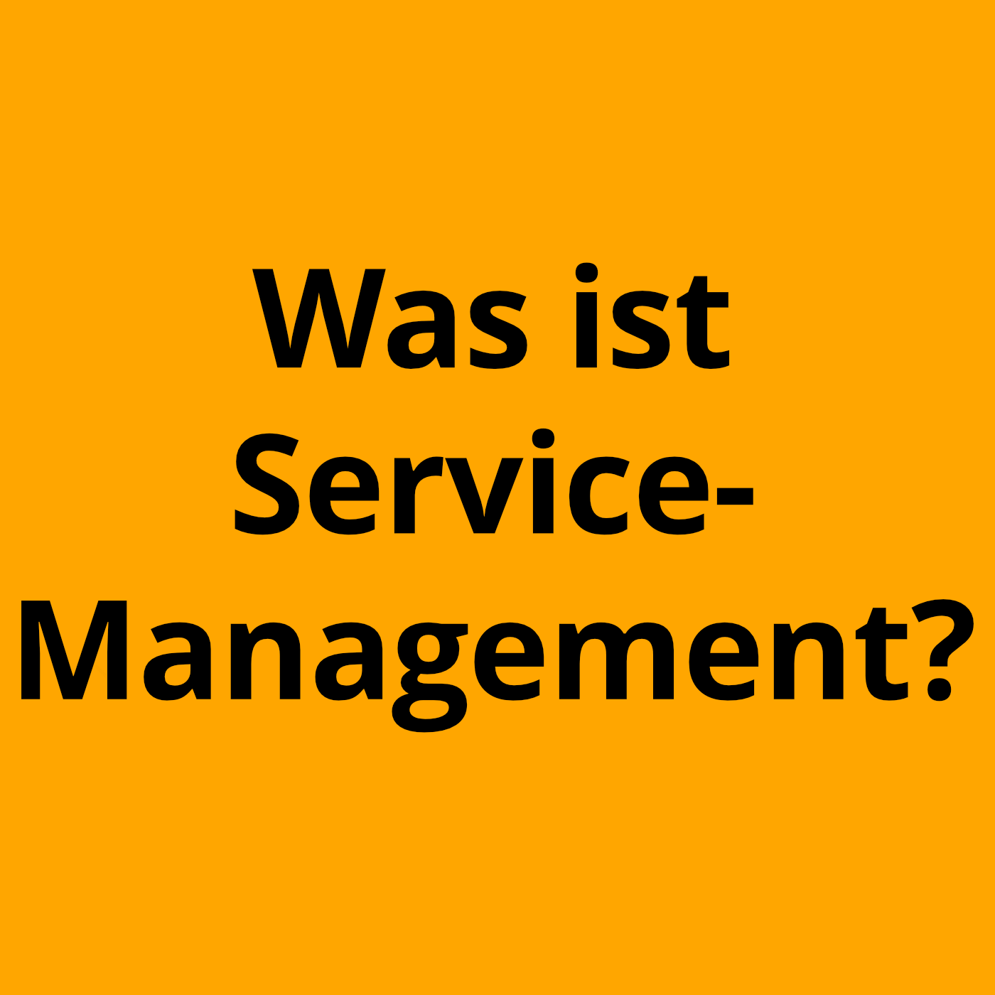 was-ist-service-management-different-thinking